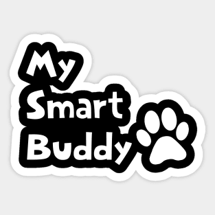 My Smart Buddy for Dog Lovers Gift Sticker